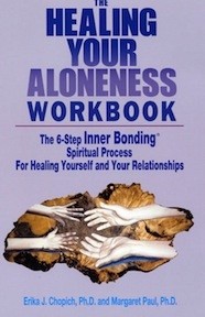 The Healing Your Aloneness Workbook
