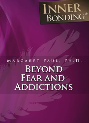 Beyond Fear and Addictions - Audio