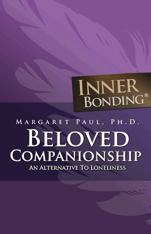 Beloved Companionship - An Alternative To Loneliness